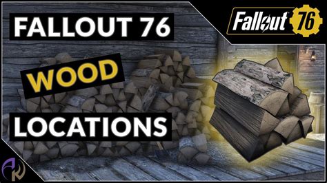 fo76 wood farm|fallout 76 wood pile locations.